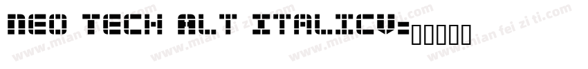 Neo Tech Alt ItalicV字体转换